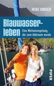 Blauwasserleben Dorsch, Heike/Carstensen, Regina 9783492305228