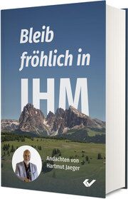 Bleib fröhlich in IHM Jaeger, Hartmut 9783989630000