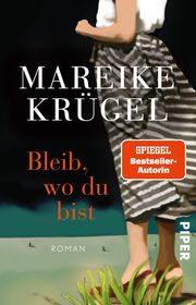 Bleib, wo du bist Krügel, Mareike 9783492312516