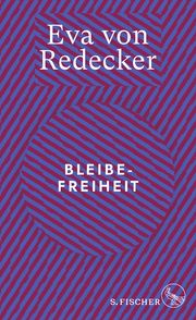 Bleibefreiheit von Redecker, Eva 9783103974997