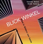 Blickwinkel Bohnet, Veronika/Seeburg, Gisela 9783760018065
