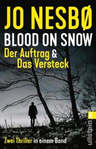 Blood on Snow - Der Auftrag & Das Versteck Nesbø, Jo 9783548289762