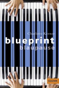 Blueprint Blaupause Kerner, Charlotte 9783407741028