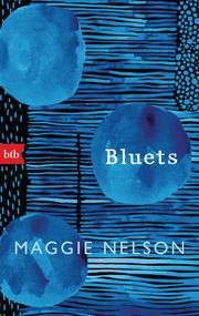 Bluets Nelson, Maggie 9783442718535