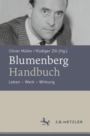 Blumenberg-Handbuch Oliver Müller/Rüdiger Zill 9783476051349