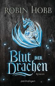 Blut der Drachen Hobb, Robin 9783764532598