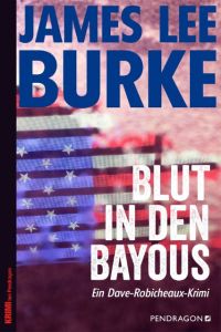 Blut in den Bayous Burke, James Lee 9783865325631