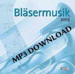 Bläsermusik 2013 MP3 Download