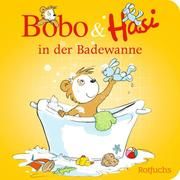 Bobo & Hasi in der Badewanne Böhlke, Dorothée 9783499008924