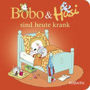 Bobo & Hasi sind heute krank Böhlke, Dorothée 9783757100551