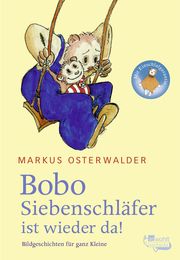 Bobo Siebenschläfer ist wieder da Osterwalder, Markus 9783757100629