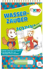 Bobo Siebenschläfer Wasserzauber: Einfach mit Wasser malen!  9783849943608