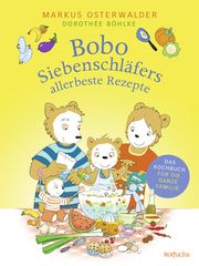 Bobo Siebenschläfers allerbeste Rezepte Markus Osterwalder 9783499011894