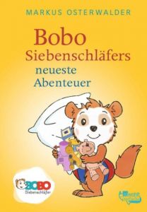 Bobo Siebenschläfers neueste Abenteuer Osterwalder, Markus 9783499217067