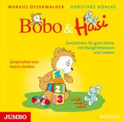 Bobo und Hasi. Geschichten für ganz Kleine mit KlangErlebnissen und Liedern Osterwalder, Markus/Böhlke, Dorothée 9783833746963