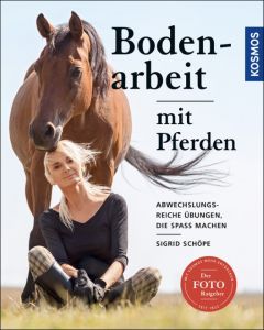 Bodenarbeit mit Pferden Schöpe, Sigrid 9783440150610