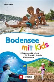 Bodensee mit Kids Brauns, Patrick 9783862467808