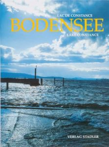 Bodensee/Lac de Constance/Lake Constance Schneider, Gerd 9783797702616