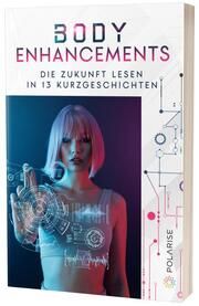 Body Enhancements Sandra Bollenbacher/Benjamin Ziech (Dr.) 9783949345326