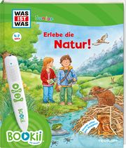 BOOKii® WAS IST WAS Junior Erlebe die Natur! Kaiser, Claudia/Lickleder, Martin/Braun, Christina u a 9783788674939