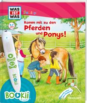 BOOKii® WAS IST WAS Junior Komm mit zu den Pferden und Ponys! Braun, Christina/Kaiser, Claudia/Lickleder, Martin u a 9783788674908