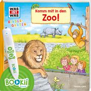 BOOKii® WAS IST WAS Kindergarten Komm mit in den Zoo Schreuder, Benjamin/Weller-Essers, Andrea 9783788676452