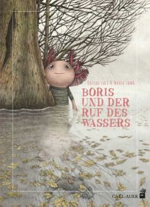 Boris und der Ruf des Wassers Calì, Davide 9783849702076