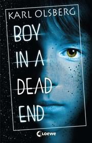 Boy in a Dead End Olsberg, Karl 9783743204171