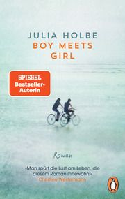 Boy meets Girl Holbe, Julia 9783328110132