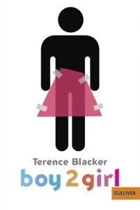 Boy2Girl Blacker, Terence 9783407789730