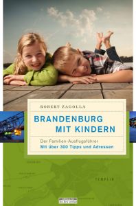 Brandenburg mit Kindern Zagolla, Robert 9783861246701