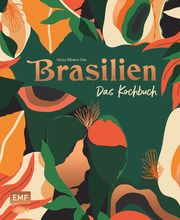 Brasilien - Das Kochbuch Ihle Ribeiro, Vania/Zinnau, Annamaria 9783745909630