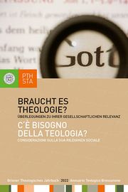 Braucht es Theologie? Jörg Ernesti/Martin M Lintner/Markus Moling 9783702241247