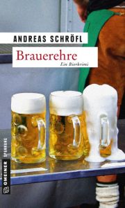 Brauerehre Schröfl, Andreas 9783839217542