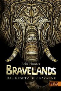 Bravelands - Das Gesetz der Savanne Hunter, Erin 9783407754462