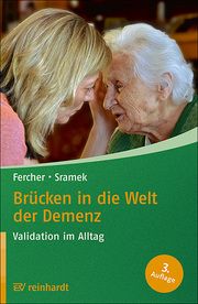 Brücken in die Welt der Demenz Fercher, Petra/Sramek, Gunvor 9783497028412