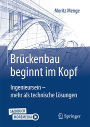 Brückenbau beginnt im Kopf Menge, Moritz 9783658395698