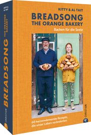 Breadsong - The Orange Bakery Tait, Kitty/Tait, Al 9783959618090