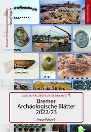 Bremer Archäologische Blätter 2022/23 Landesarchäologie Bremen 9783954943463