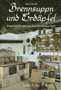 Brennsuppn und Erdäpfel Berndl, Rupert 9783896822017