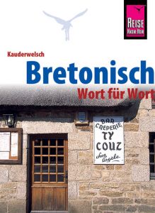 Bretonisch - Wort für Wort Pöschl, Michael 9783831765270