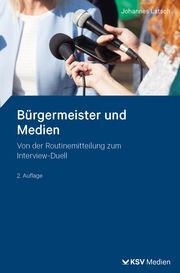 Bürgermeister und Medien Latsch, Johannes 9783829319898