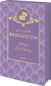 Bridgerton - Eloise & Phillip Quinn, Julia 9783365010174