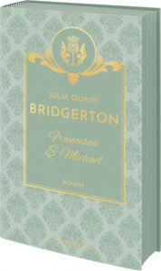 Bridgerton - Francesca & Michael Quinn, Julia 9783365010181