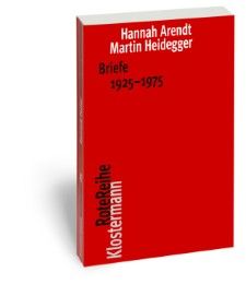 Briefe 1925 bis 1975 und andere Zeugnisse Arendt, Hannah/Heidegger, Martin 9783465041962