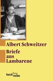 Briefe aus Lambarene Schweitzer, Albert 9783406592614