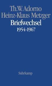 Briefwechsel 1954-1967 Adorno, Theodor W/Metzger, Heinz-Klaus 9783518584248