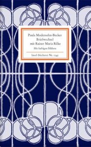 Briefwechsel mit Rainer Maria Rilke Rilke, Rainer Maria/Modersohn-Becker, Paula 9783458192428