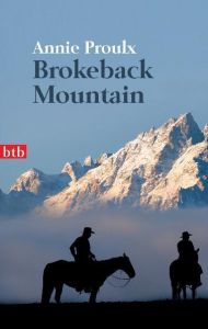 Brokeback Mountain Proulx, Annie 9783442740383