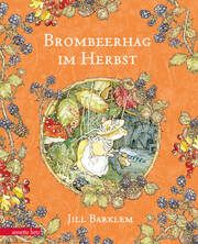 Brombeerhag im Herbst Barklem, Jill 9783219119725